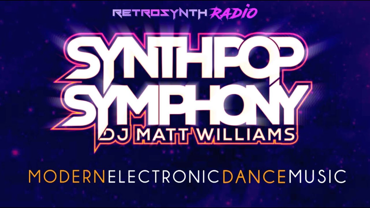 Synthpop Symphony with Matt Williams - 05/15/25 / RetroSynth  #synthwave #retrowave #retrosynth