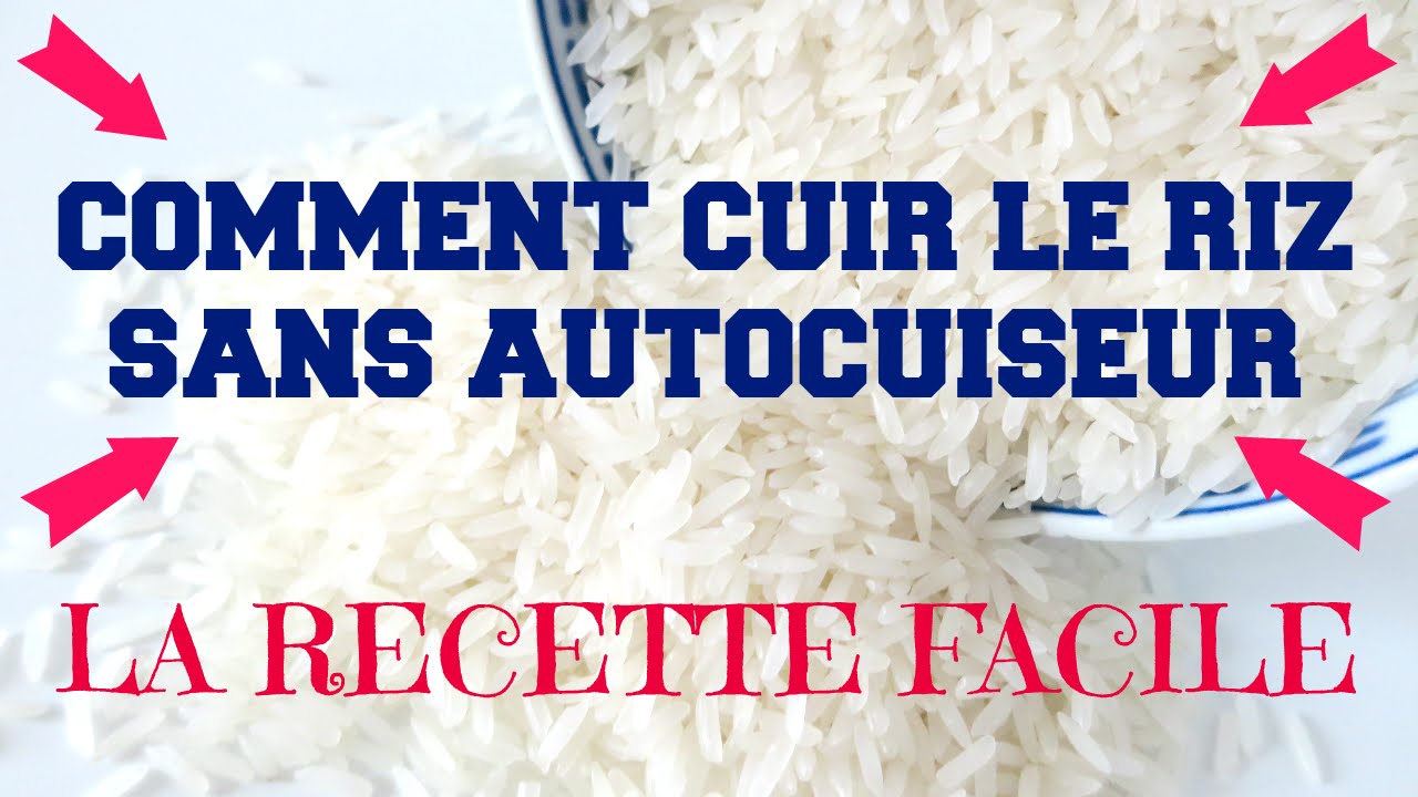 Comment Cuir le Riz Rapidement sans Autocuiseur - HeyLittleJean
