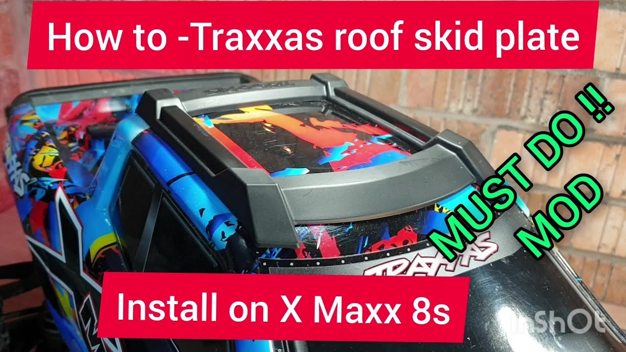 Traxxas xmaxx 8s roof skid plate HOW TO installed on my rock and roll Xmaxx 8s - MUST DO MOD!!!
