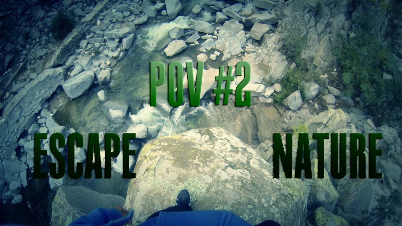 POV #2 - ESCAPE NATURE PARKOUR