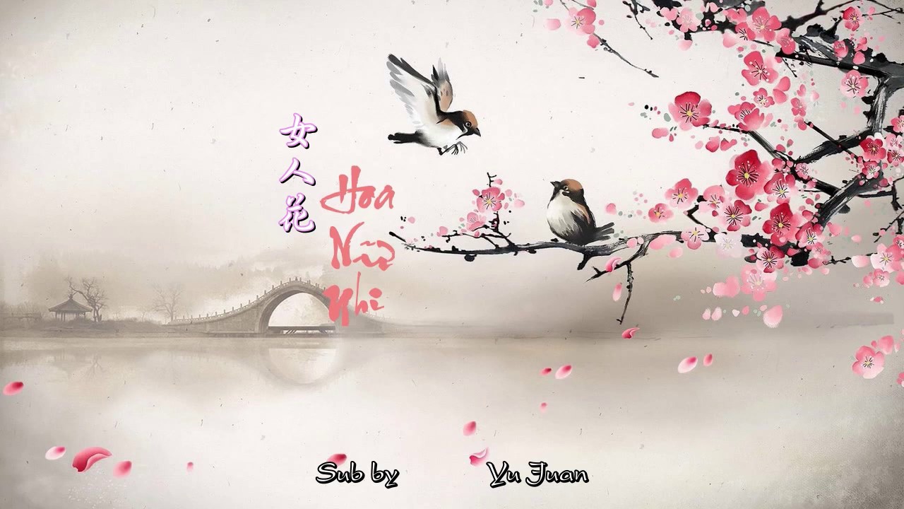 [Vietsub] Hoa nữ nhi - Đồng Lệ   女人花 - 童丽