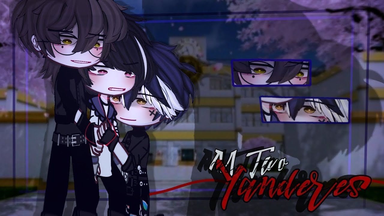 💜Мои два яндере~🥀| ЯОЙ Озвучка Мини-Фильма🌈| Gacha Club