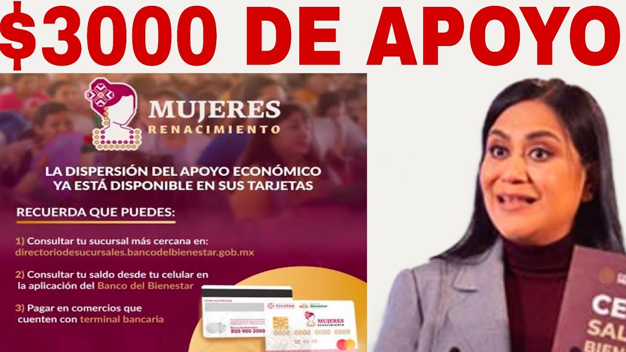 $3000 APOYO RENACIMIENTO CÓMO CUÁNDO Y DÓNDE? AVISO MUJERES AQUÍ REGISTRO Y REQUISITOS AVISO