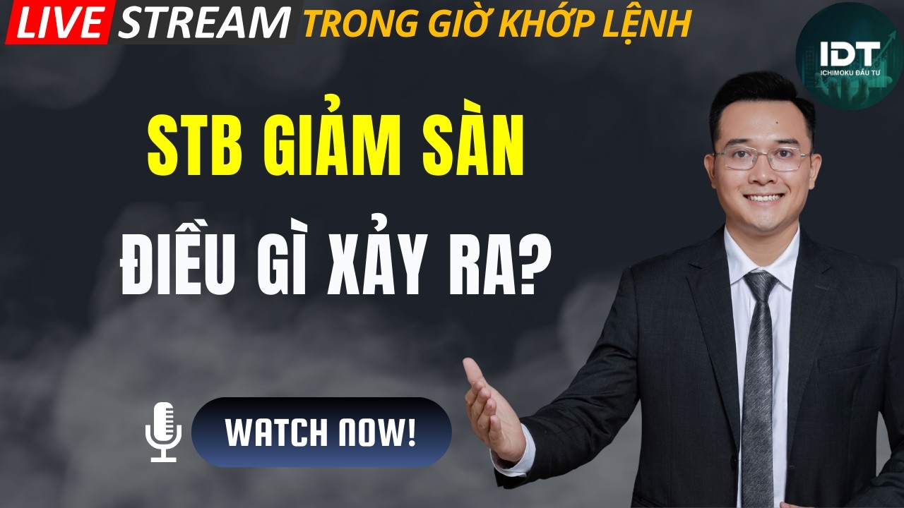 STB GIẢM SÀN: Nhận định thị trường chứng khoán hàng ngày | Phân tích cổ phiếu tiềm năng hôm nay