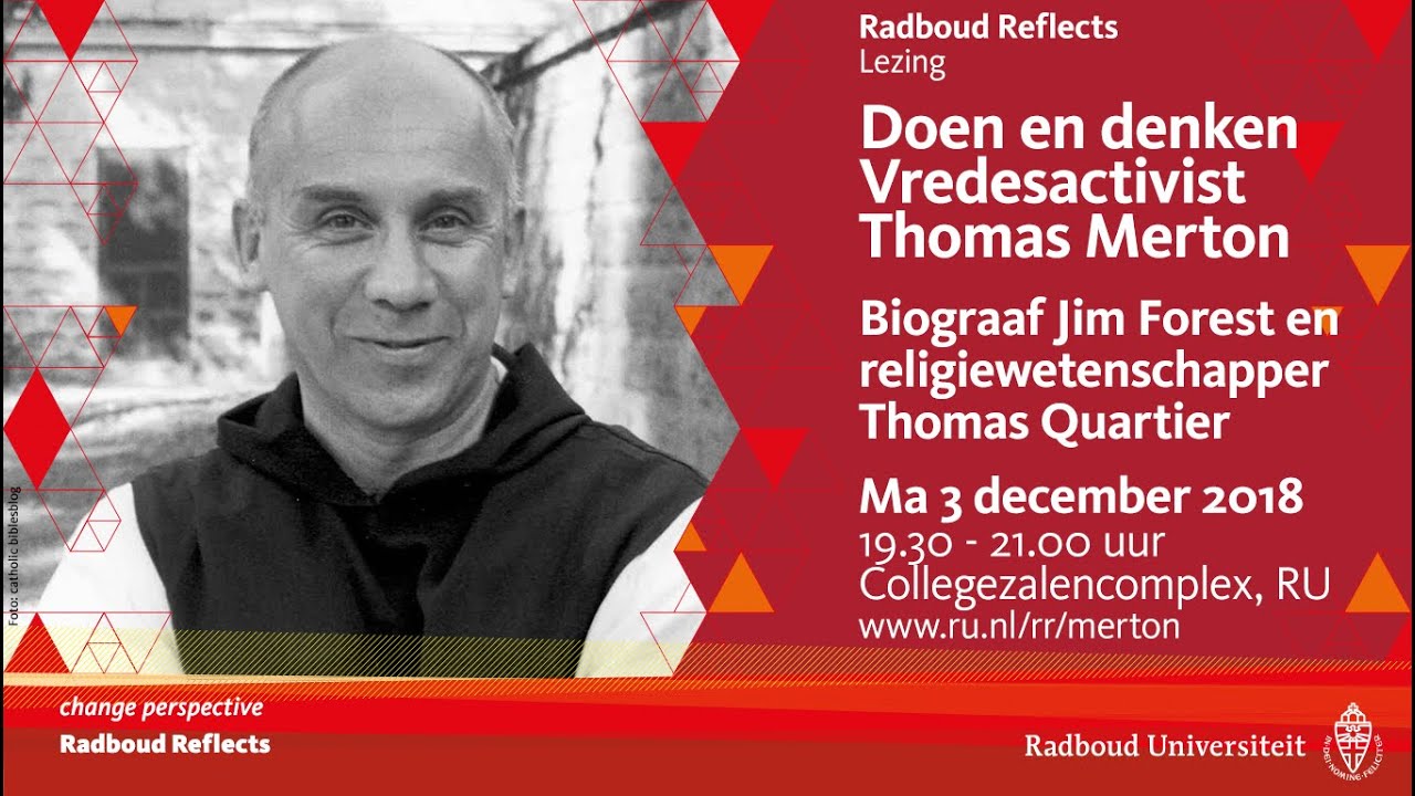 Doen en denken – vredesactivist Thomas Merton | Jim Forest en Thomas Quartier