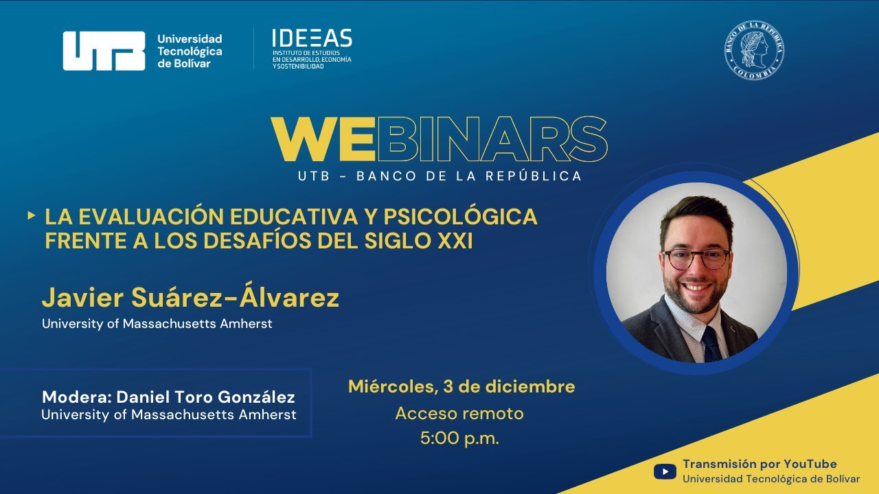 Webinar UTB-BanRep: La evaluación educativa y psicológica frente a los desafíos del siglo XXI