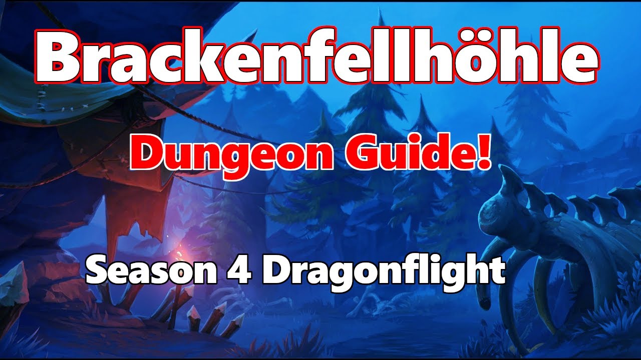 Brackenfellhöhle Dungeon Guide M+ [Deutsch] PoV Tank
