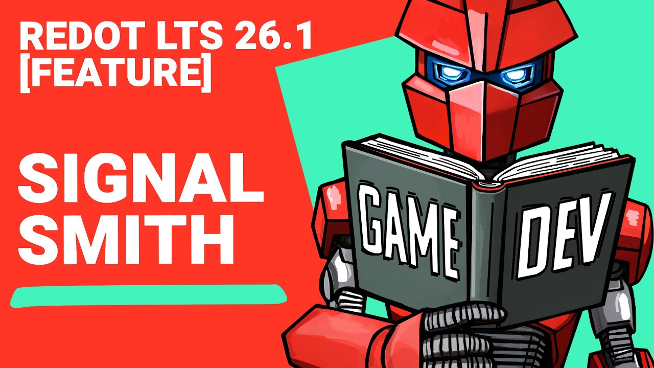 Redot LTS 26.1 Feature: Signal Smith
