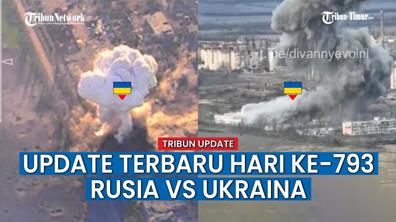 UPDATE HARI KE-793 Rusia vs Ukraina, Serangan Bom Udara Ledakkan Konsentrasi Musuh di Ugledar