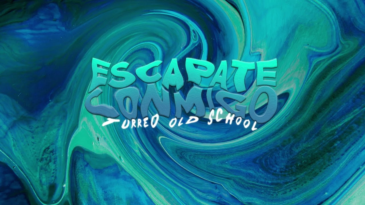ESCAPATE CONMIGO (TURREO OLD SCHOOL 3) | TOMI DJ