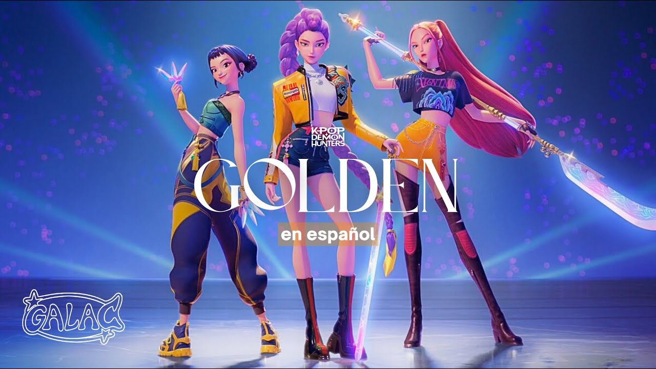 Golden - HUNTR/X (Cover en Espa&ntilde;ol) K-pop Demon Hunters