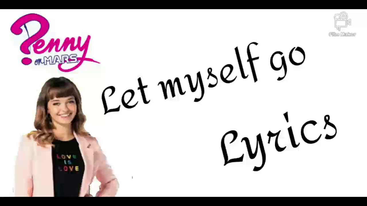 Penny on M.A.R.S. 3 - Let myself go (Lyrics)