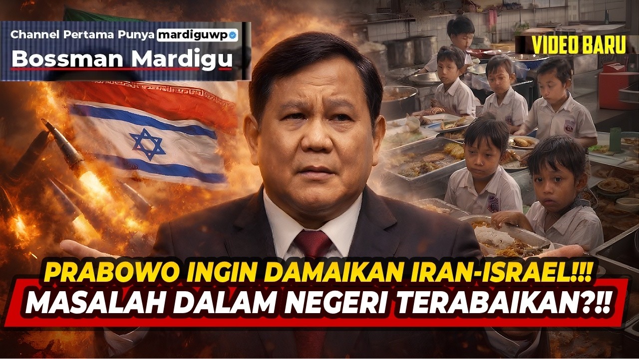 PRABOWO INGIN DAMAIKAN IRAN-ISRAEL !!! MASALAH DI DALAM NEGERI MALAH DIABAIKAN ?!! - Mardigu Wowiek