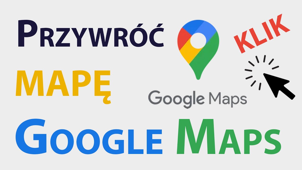 Google Maps nie działa? Jest rozwiązanie! Włącz link do Map Google