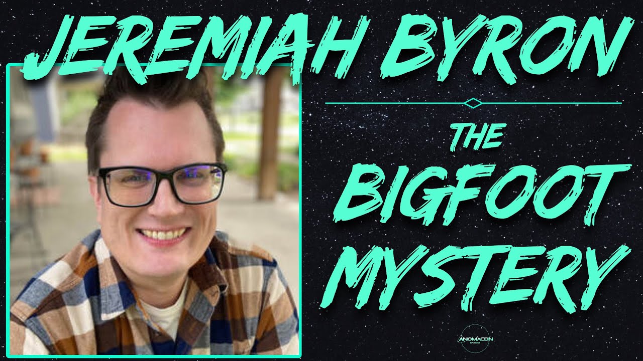 Jeremiah Byron | The Bigfoot Mystery
