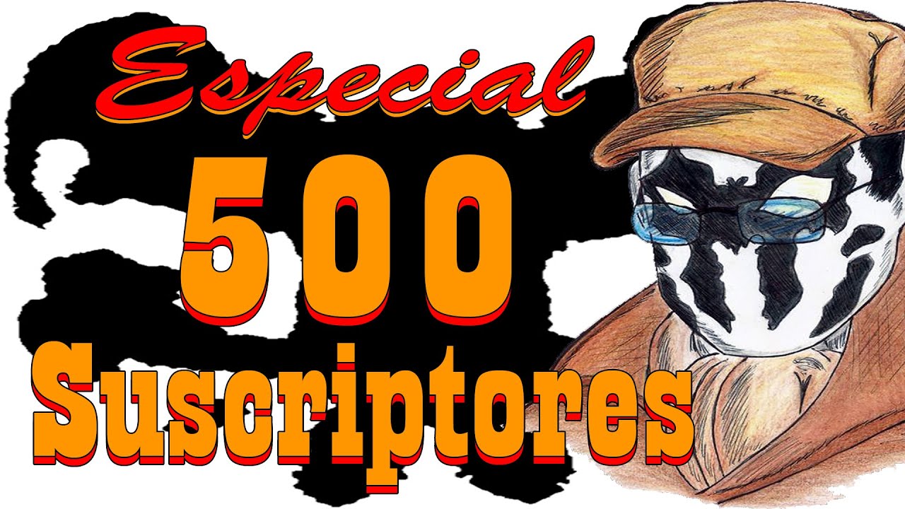 Hurm... Especial 500 Suscriptores