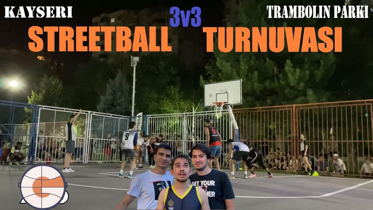 KAYSERİ 3x3 BASKETBOL TURNUVASI! | GAZOZUNAA 2023! | STREETBALL.