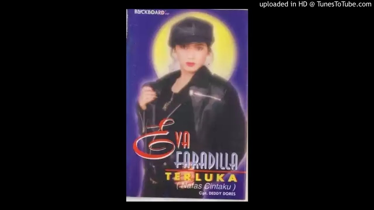 Eva Faradilla - Terluka (Nafas Cintaku) (1995)