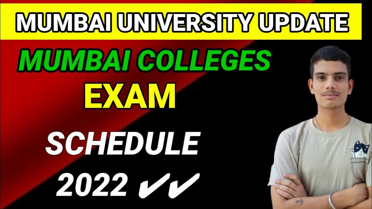 MUMBAI COLLEGES EXAM SCHEDULE 2022 / Mumbai University #summerexam2022
