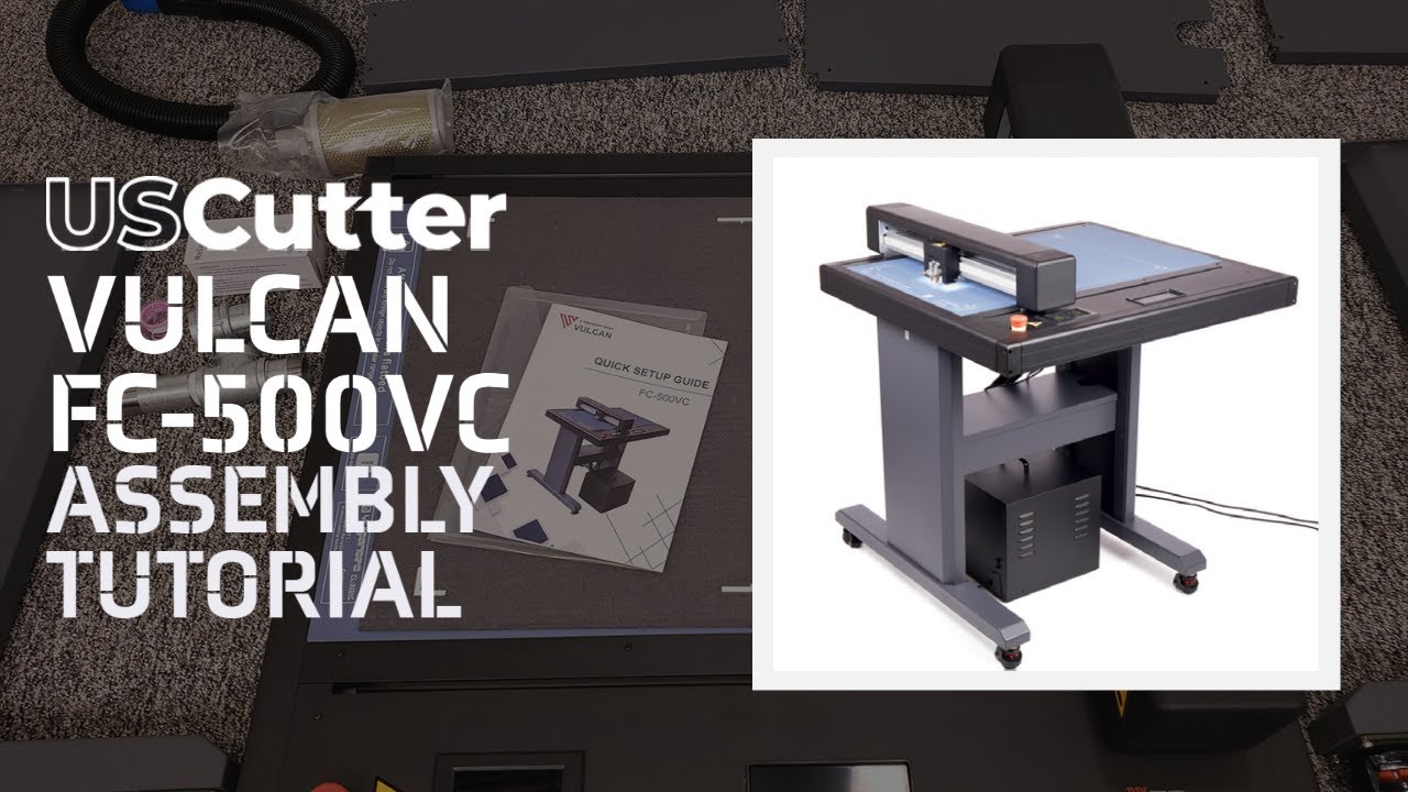 VULCAN FC-500VC Flatbed Cutter Assembly Tutorial