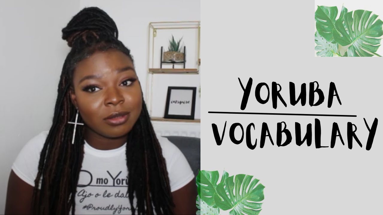 20 YORUBA WORDS TO GROW YOUR VOCABULARY || Vocab Series ep. 3 || Let's Learn Yoruba || Intermediate