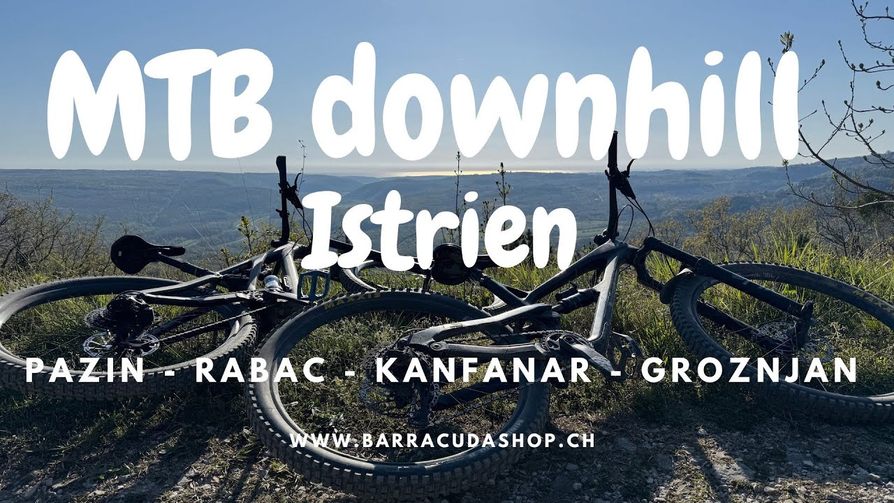 MTB downhill trails - Istrien/Kroatien - Pazin, Rabac, Kanfanar, Groznjan