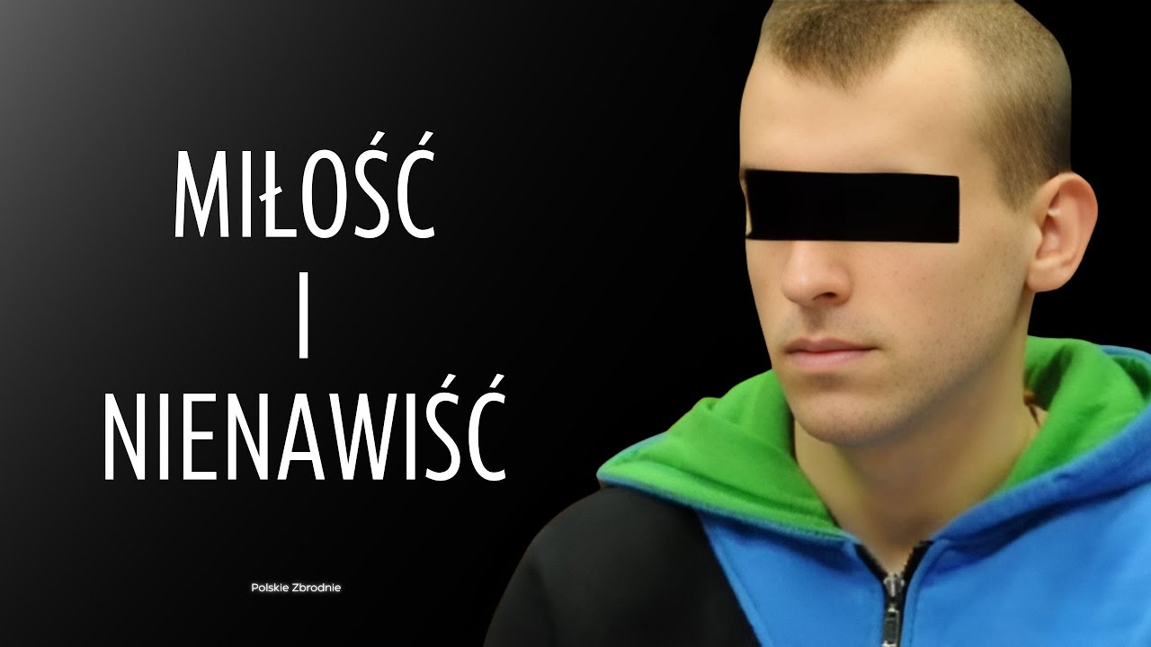 ,,MIŁOŚĆ I NIENAWIŚĆ'' Historia Macieja D. odc. 55 (Podcast kryminalny)
