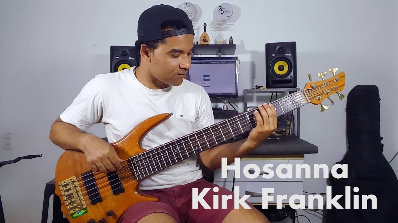 Hosanna - Kirk Franklin (BASS COVER - BY SANDRO LINS)