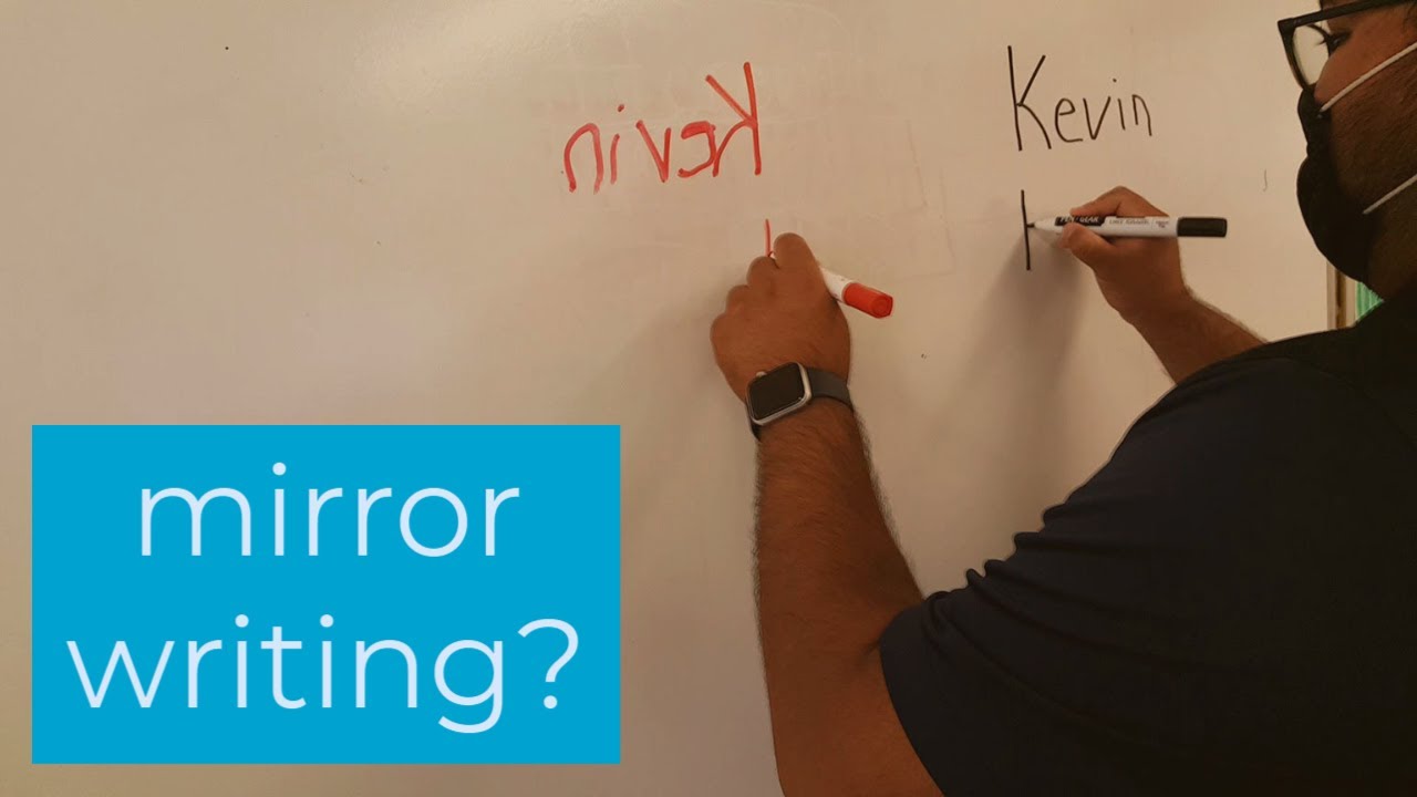 Mirror Writing--stall your brain with this party trick