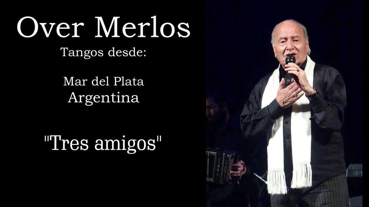 Over Merlos   Tres amigos