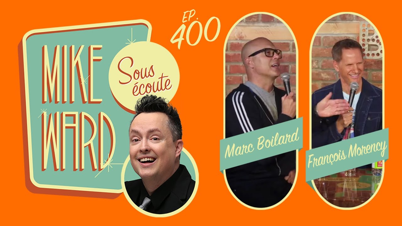 #400 - François Morency et Marc Boilard