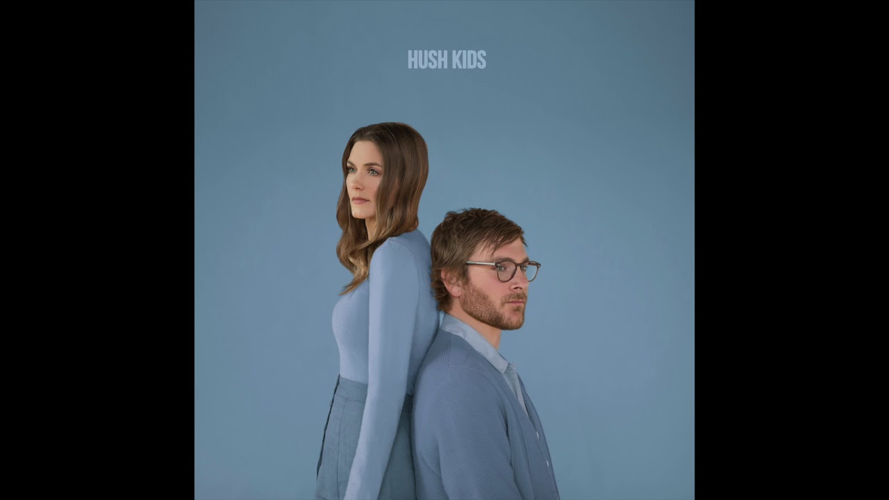 Hush Kids - Goodbye Rain (Official Audio)