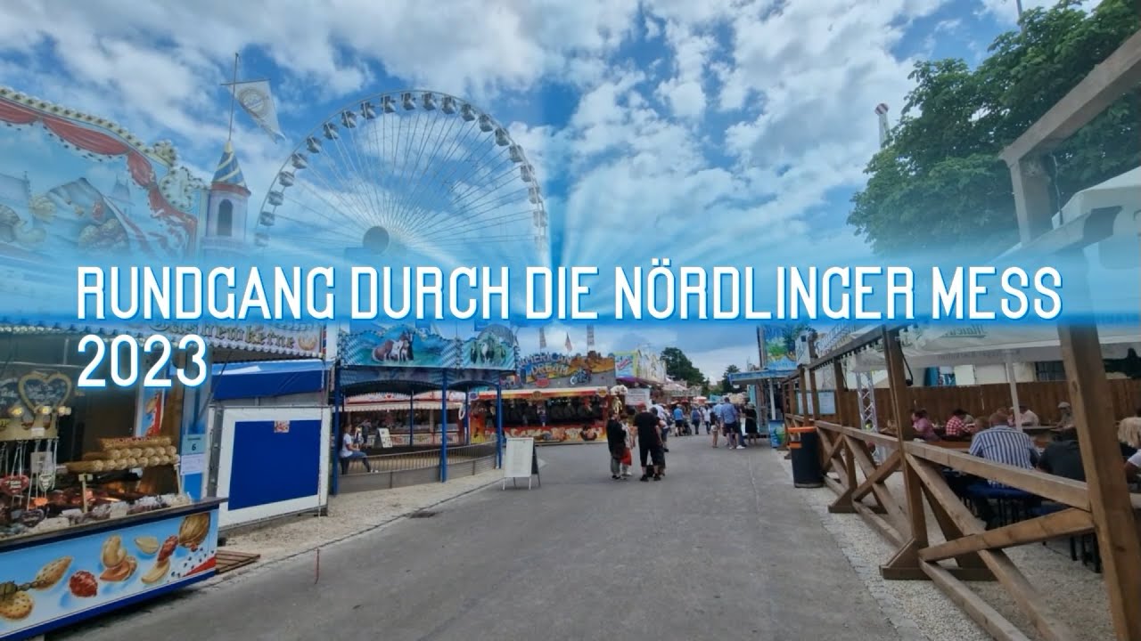Nördlinger Mess Rundgang 2023 -Nördlingen- -Mess- -2023- -Rundgang- -Volksfest- -Volksfestrundgang-