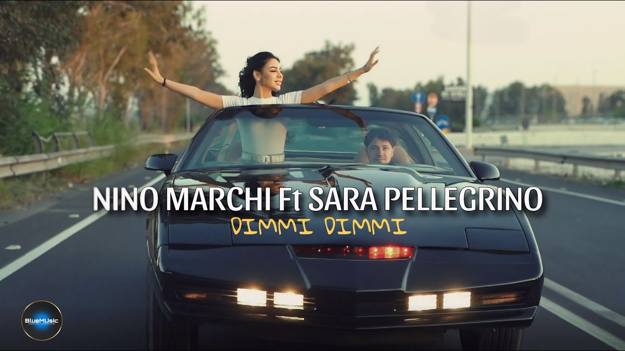 NINO MARCHI Ft SARA PELLEGRINO - DIMMI DIMMI
