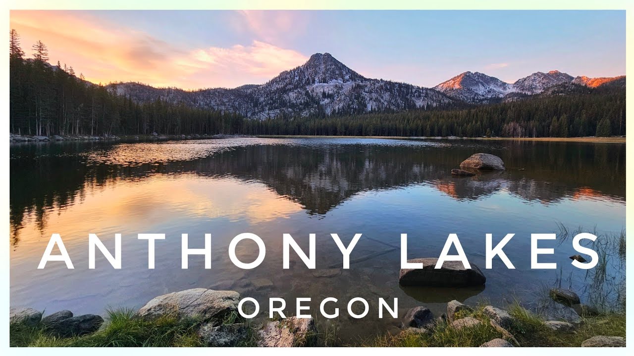 Anthony Lakes in Oregon