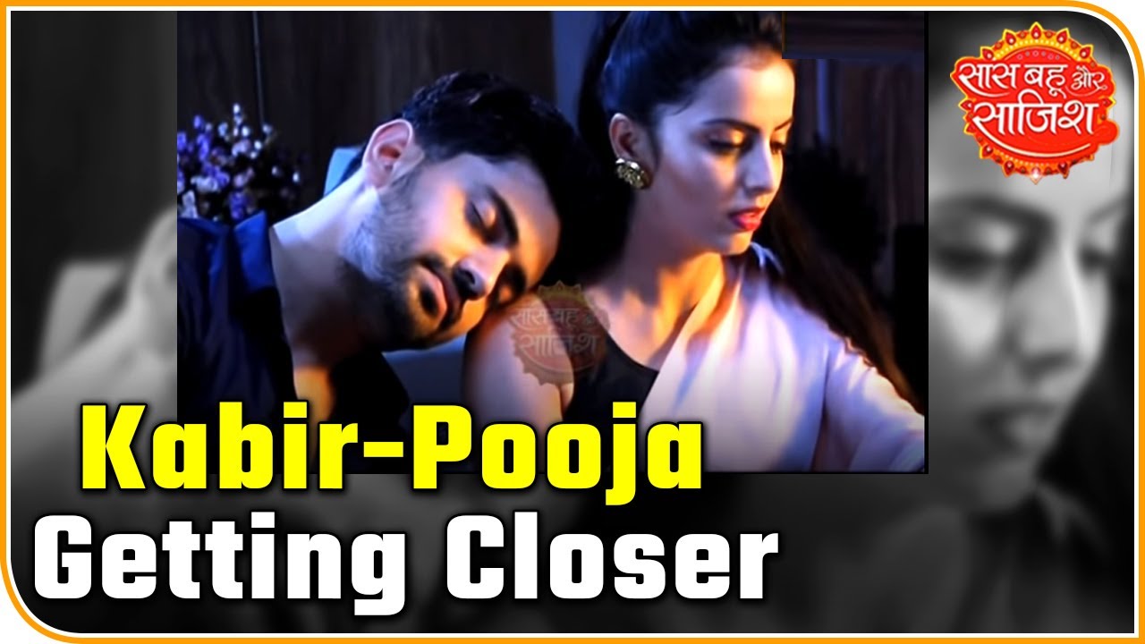 Kabir And Pooja Getting Close With Each Passing Day | Saas Bahu Aur Saazish