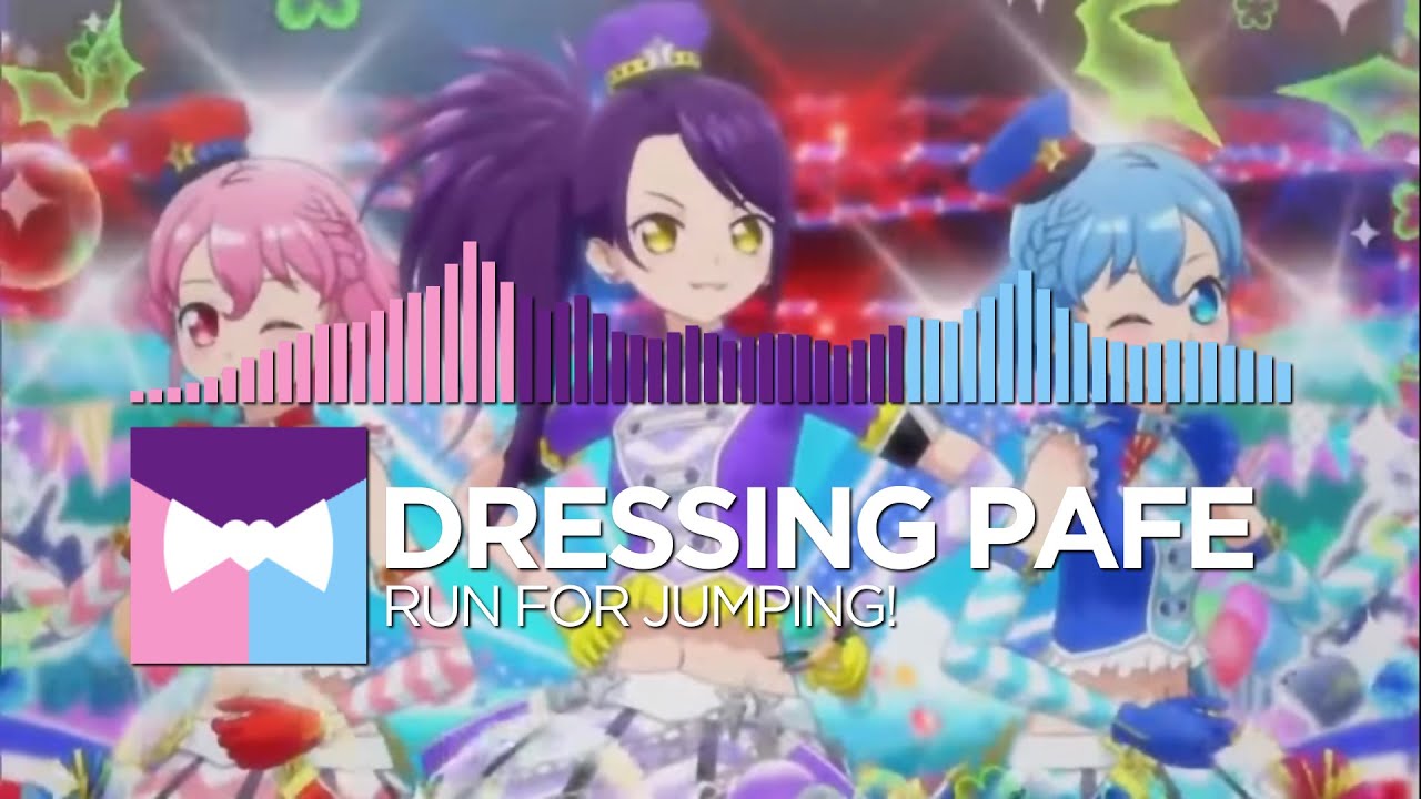 Dressing Pafe - Run♪ for Jumping!