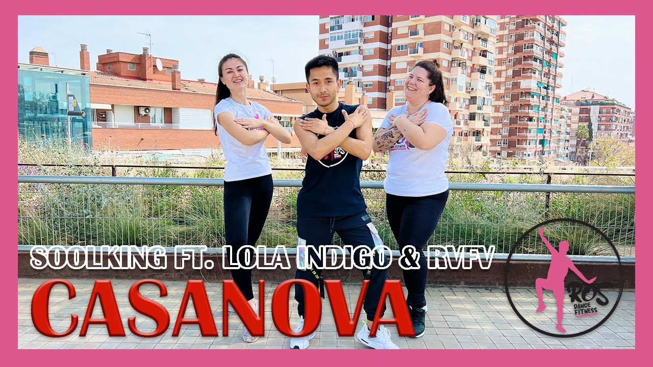 Casanova - Soolking ft. Lola Indigo & RVFV | Ros Dance Fitness | Zumba | Baile | Coreo | Urbano Pop