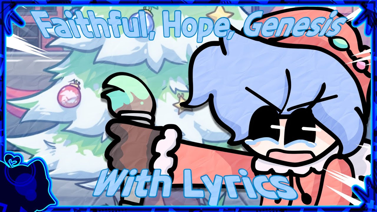 SOFT WEEK 5 (FAITHFUL, HOPE, GENESIS) LYRICAL COVER (FNF SOFT) By TOONEXE 
