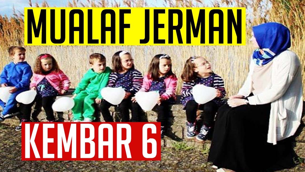 Kisah Mualaf Polandia Jerman Anak Kembar 6 | Muallaf Channel