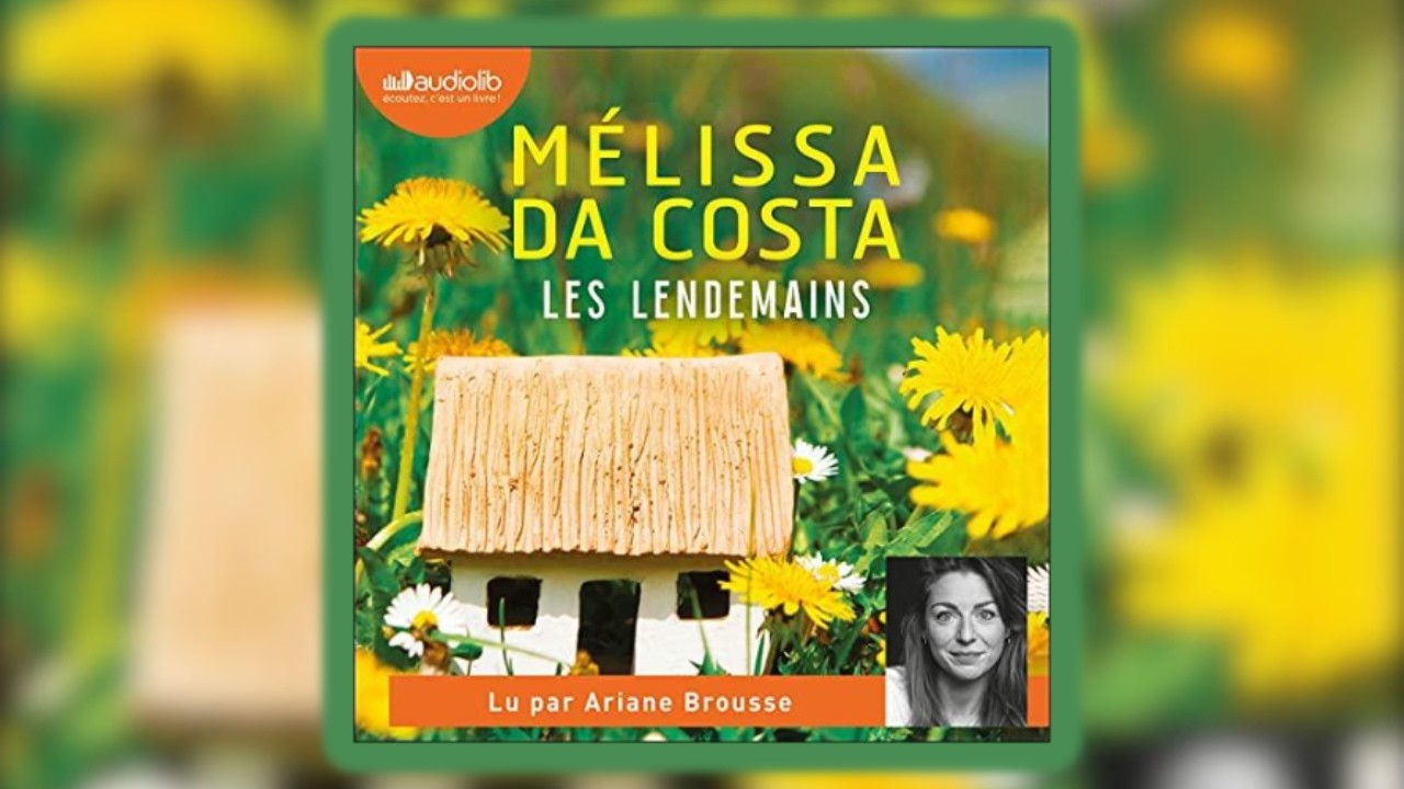 M&eacute;lissa Da Costa - Les Lendemains | Livres Audio