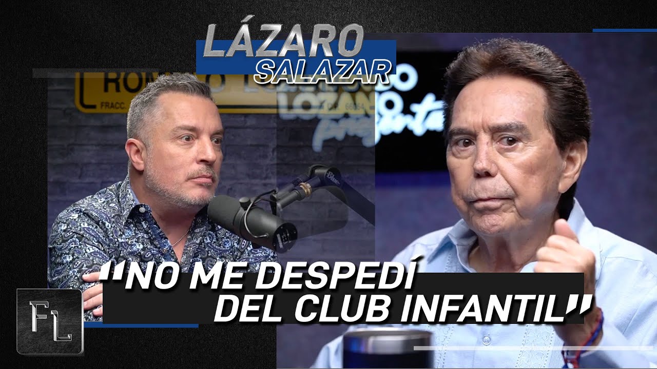 Me Pidieron MOCHE y Renuncié a Club Infantil | Fernando Lozano presenta a Lázaro Salazar
