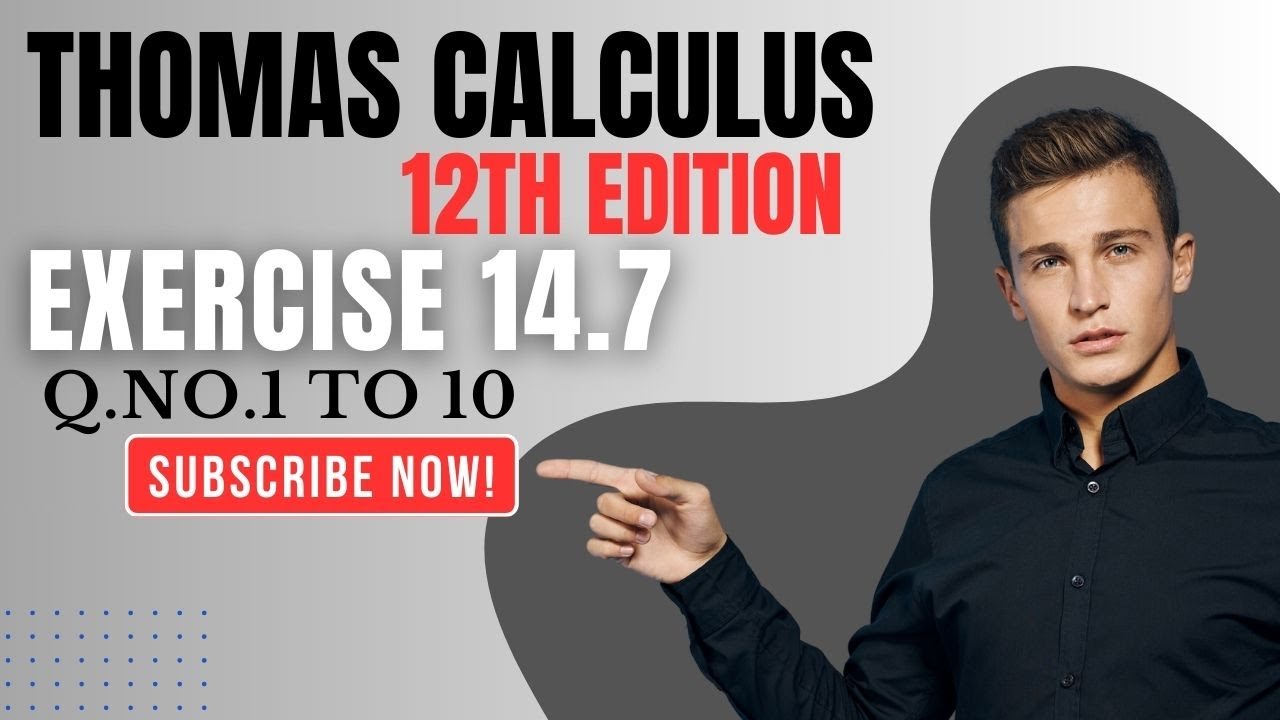 Thomas Calculus 12th Edition Chapter 14 Exercise 14.7 Question no 1-10  || Absolute Maxima & Minima