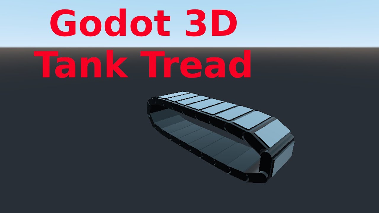Godot 3D Tank Tread