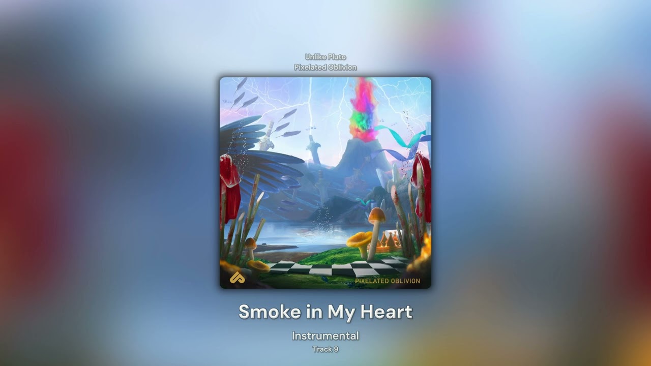 Smoke in My Heart (Instrumental) - Unlike Pluto