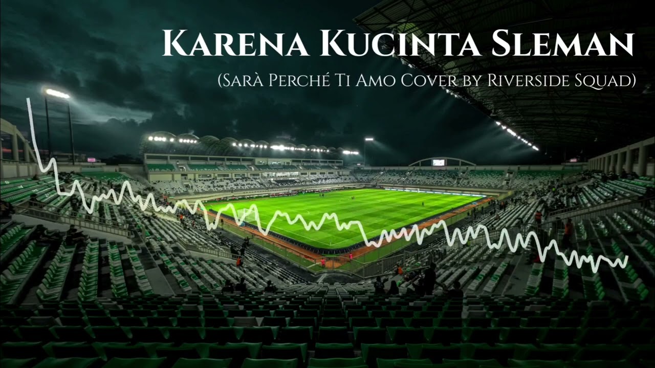 Karena Kucinta Sleman - Riverside squad