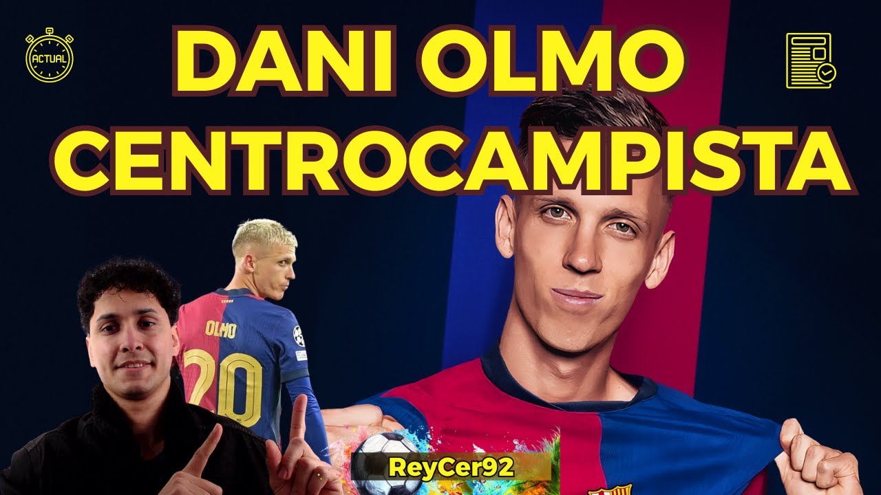 Dani Olmo factor desequilibrante del Barça