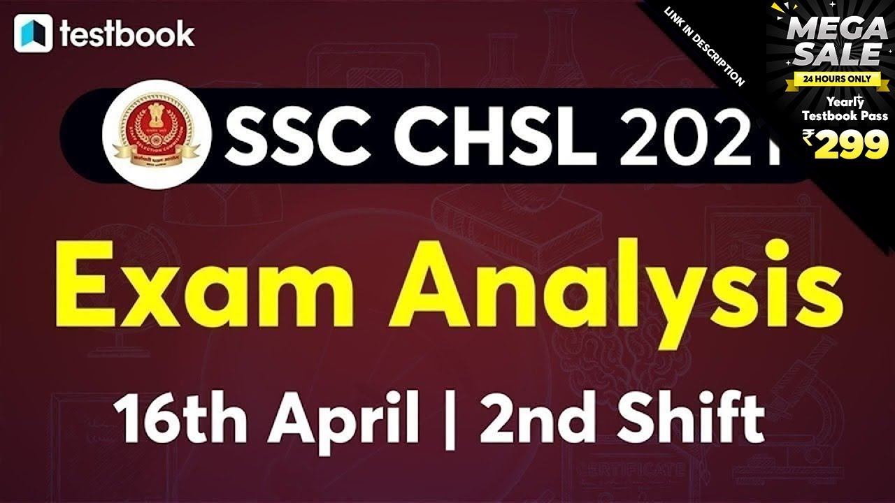 SSC CHSL Exam Analysis 2021 (16th April, 2nd Shift) | SSC CHSL Exam Review + Questions Asked