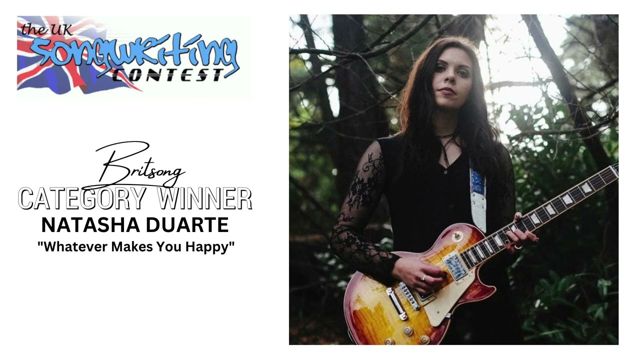 Natasha Duart&eacute; - Whatever Makes You Happy - UKSC 2022 Britsong Winner