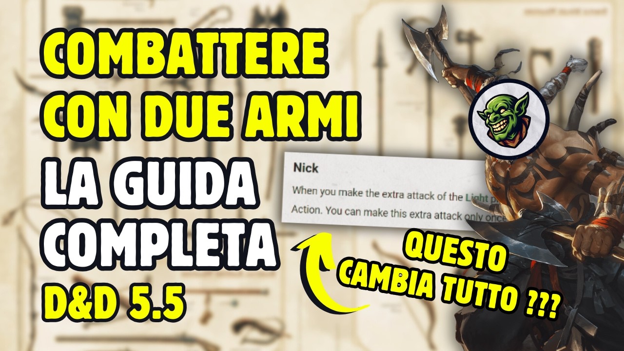 Combattere a due armi: Analisi troppo dettagliata D&D 5.5e